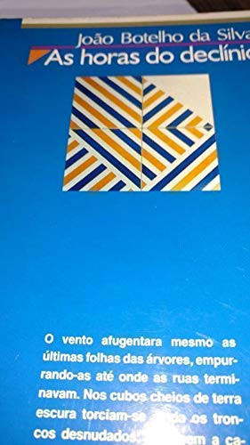 As horas do declínio
