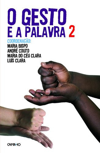 O Gesto e a Palavra 2 (Portuguese Edition)