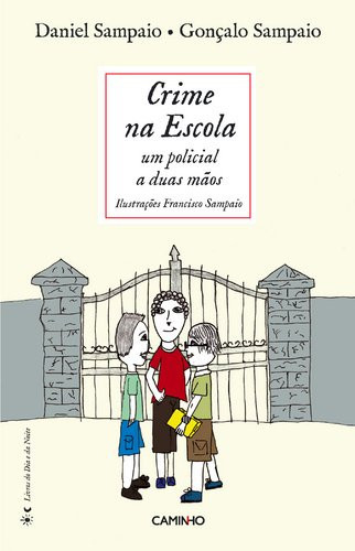 Crime na escola (Portuguese Edition)