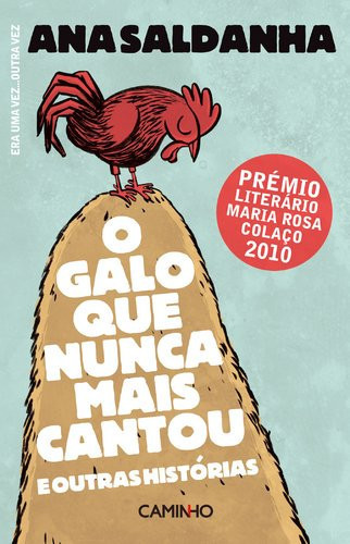 O galo que nunca mais cantou