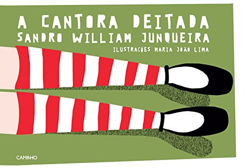 A Cantora Deitada (Portuguese Edition)