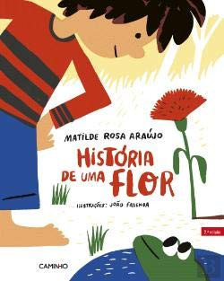 História de Uma Flor (2ª Edição)