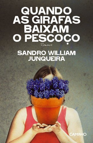 Quando as girafas baixam o pescoço romance
