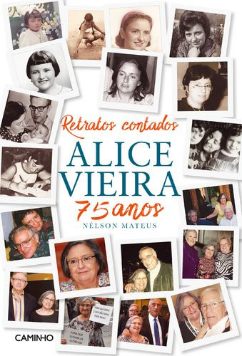 Retratos contados Alice Vieira, 75 anos