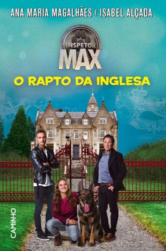 Inspetor Max :O rapto da Inglesa