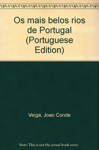 Os mais belos rios de Portugal