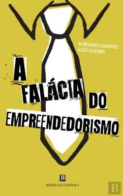 A falacia do empreendorismo