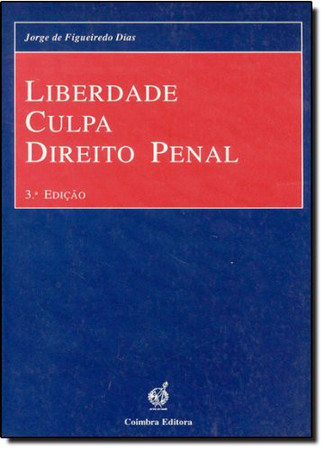 Liberdade, culpa, direito penal