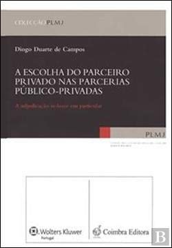 A escolha do parceiro privado nas parcerias público-privadas a adjudicação "in house" em particular