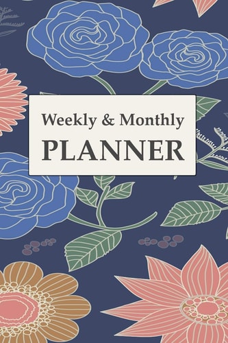 Weekly And Monthly Planner Calendar and Undated Agenda Schedule, Floral Cover, To Do Check Lists for Daily and Weekly Planning, Journal Planner (Undated Weekly Planner)