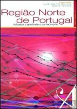 Região norte de Portugal actualizar e aprofundar o conhecimento