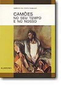 Camões no seu tempo e no nosso (Portuguese Edition)