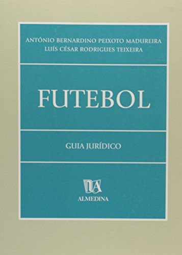 Futebol: guia jurídico