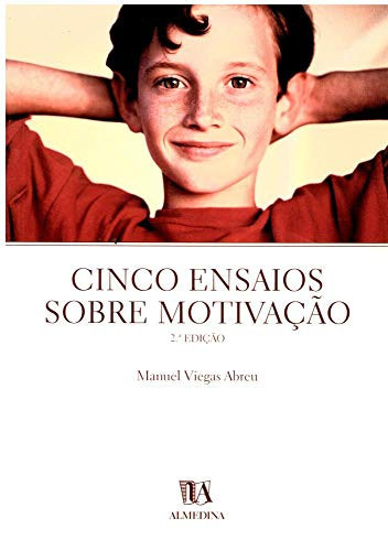 Cinco ensaios sobre motivação