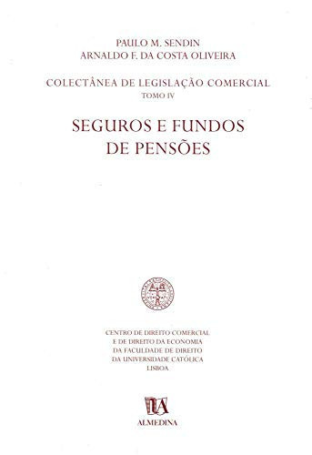 Colectânea de legislação comercial Seguros e fundos de pensões
