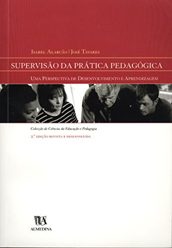 Supervisão da prática pedagógica: uma perspectiva de desenvolvimento e aprendizagem