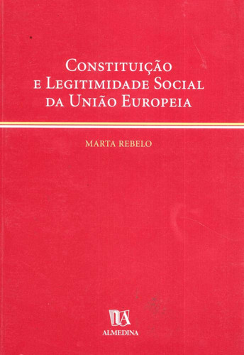 Constituição e legitimidade social da União Europeia