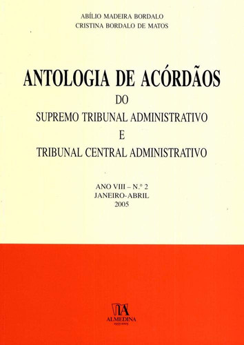 Antologia dos Acórdãos do STA e TCA - Ano VIII - N.º 2 (Portuguese Edition)