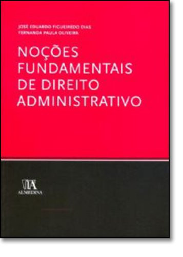 Noções fundamentais de direito administrativo