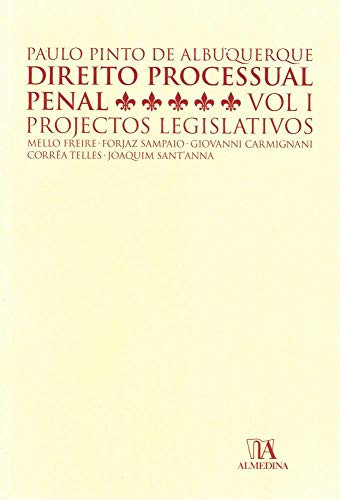 Direito Processual Penal: projectos legislativos