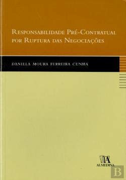 Responsabilidade pré-contractual por ruptura das negociações