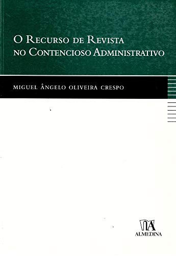 O Recurso de revista no contencioso administrativo