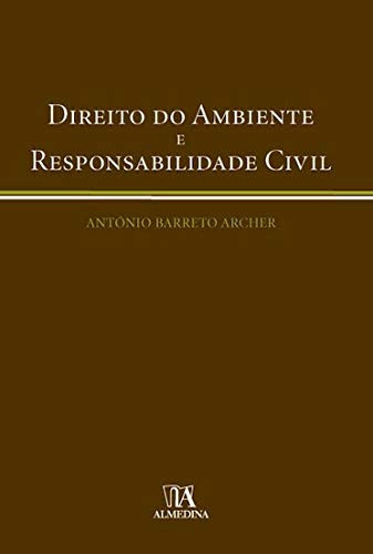 Direito do Ambiente e responsabilidade Civil