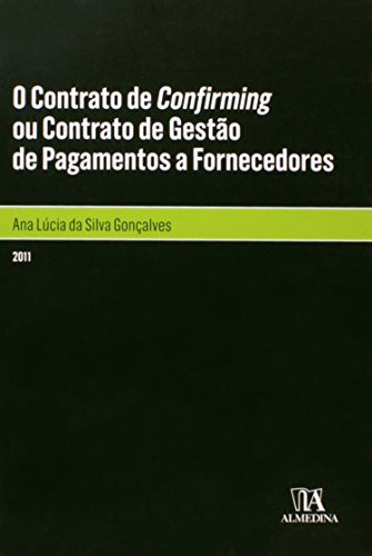 O contrato de "confirming" ou contrato de gestão de pagamentos a fornecedores