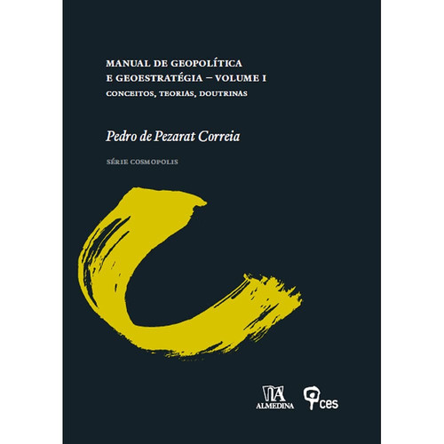 Manual De Geopolitica E Geoestrategia Conceitos, Teorias, Doutrinas - Volume 1 (Em Portuguese do Brasil)