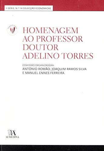 Homenagem ao Professor Doutor Adelino Torres