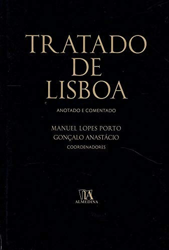 Tratado de Lisboa anotado e comentado