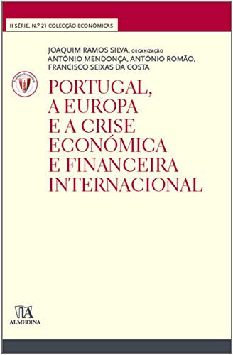 Portugal, a Europa e a crise económica e financeira internacional