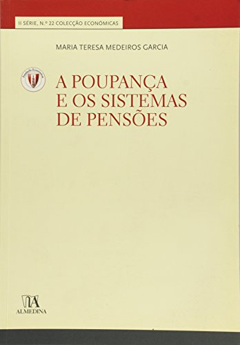 A poupança e os sistemas de pensões