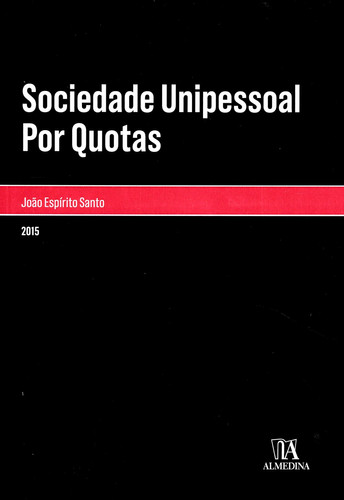 Sociedade Unipessoal por Quotas (Portuguese Edition)