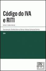 Código do IVA e RITI Notas e Comentários (Portuguese Edition)