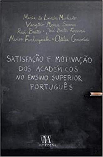 Satisfação profissional e motivação dos académicos no ensino superior português