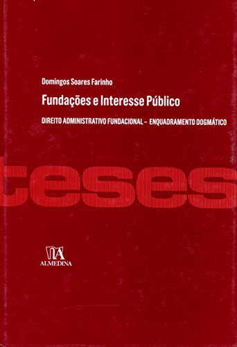 Fundações e Interesse Público (Portuguese Edition)