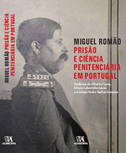 Prisão e ciência penitenciária em Portugal