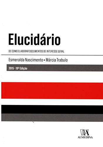 Elucidário de como elaborar documentos de interesse geral