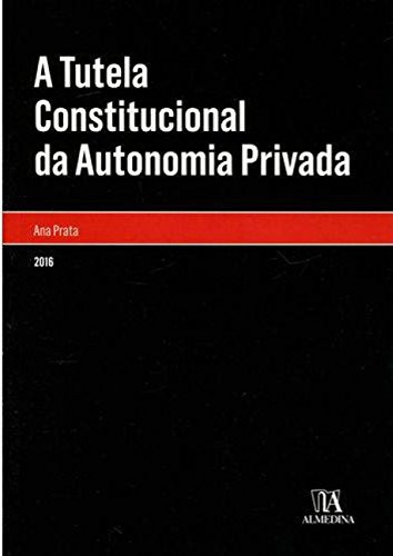 A tutela-constitucional da autonomia privada