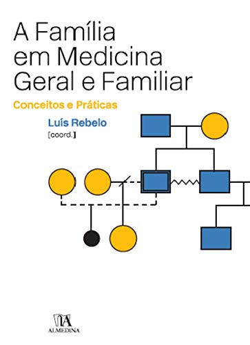 A família em medicina geral e familiar conceitos e práticas