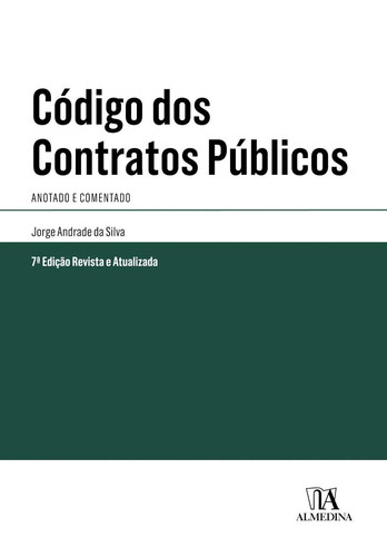 Código dos Contratos Públicos: Anotado e Comentado
