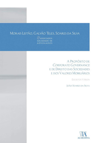 A Propósito de Corporate Governance e de Direito das Sociedades e dos Valores Mobiliários (Portuguese Edition)