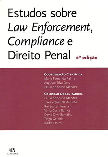 Estudos sobre Law Enforcement, Compliance e Direito Penal