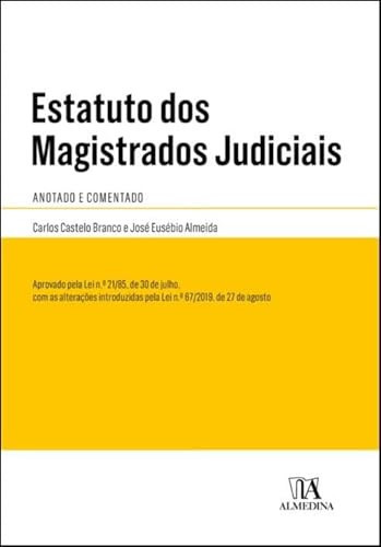 Estatuto dos magistrados judicias anotado e comentado