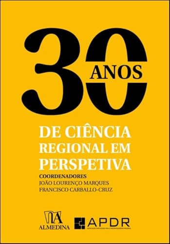 30 anos de ciência regional em perspetiva