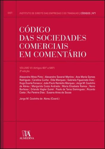 Código das Sociedades Comerciais em Comentário volume VII (Portuguese Edition)