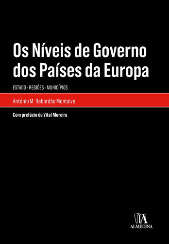 Os níveis de governo dos países da Europa : estados, regiões, municípios