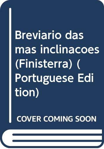 Breviário das más inclinacões (Finisterra) (Portuguese Edition)