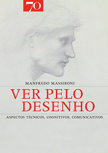 Ver Pelo Desenho: Aspectos Tecnicos, Cognitivos, Comunicativos